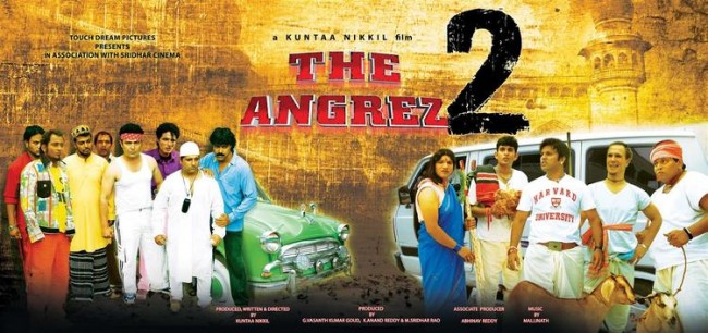 The Angrez 2 (2015, Kuntaa Nikhil) | © Kuntaa Nikkil, G. Vasanth Kumar Goud, K. Anand Reddy, M. Sridhar Rao