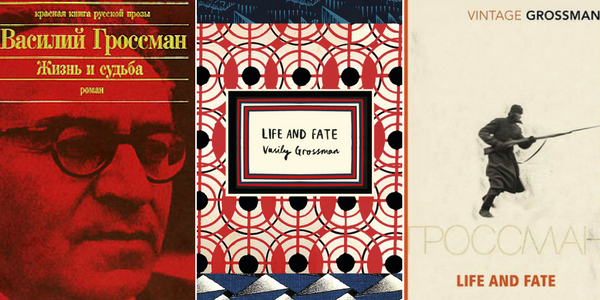Three cover designs for Life and Fate, the first by Эксмо, the other two by Vintage classics | Courtesy of the publishers